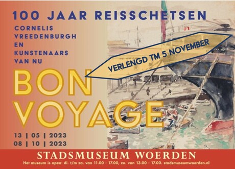 Tentoonstelling stadsmuseum Woerden: BON VOYAGE! 100 jaar reisschetsen - Cornelis Vreedenburgh en kunstenaars van nu